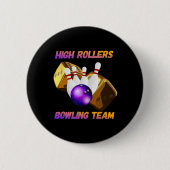 High Rollers Bowling Team Design Ronde Button 5,7 Cm (Voorkant)