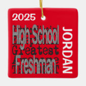 High School Freshman Extraordinaire CUSTOM Keramisch Ornament (Voorkant)