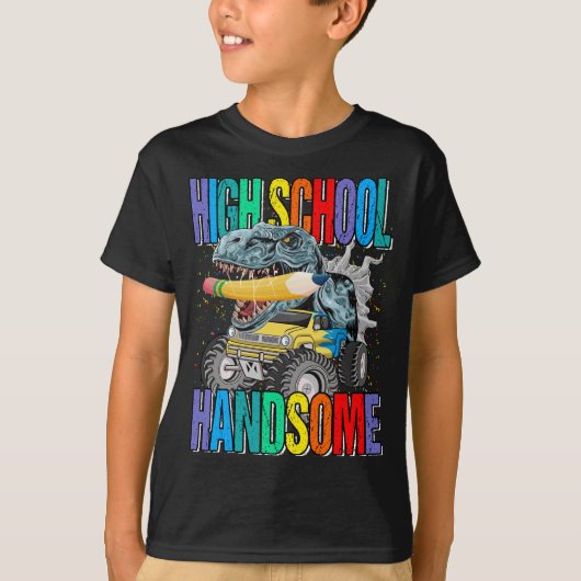 High School Handsome Monster Truck Dinosaurus T-shirt (Voorkant)