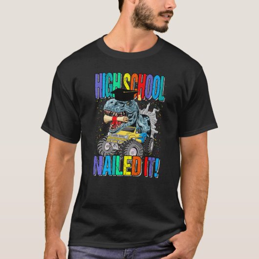High School Nailing IT Monster Truck Dinosaur T-shirt (Voorkant)
