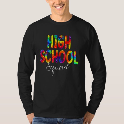 High School Squad Tie Dye Terug naar School Apprec T-shirt (Voorkant)