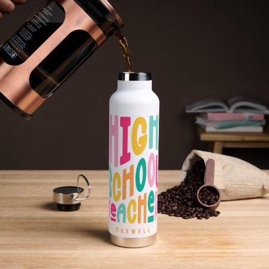 High School Teacher Colorful Text Waterfles (Koffie (Gedraaid)  )
