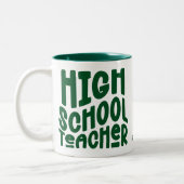 High School Teacher Dark Green Text Tweekleurige Koffiemok (Links)