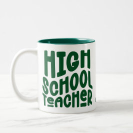 High School Teacher Dark Green Text Tweekleurige Koffiemok
