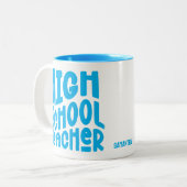 High School Teacher Light Blue Text Tweekleurige Koffiemok (Voorkant links)