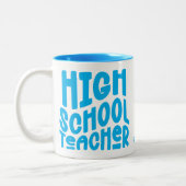 High School Teacher Light Blue Text Tweekleurige Koffiemok (Links)