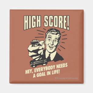 High Score: iedereen heeft een goed leven nodig Magneet