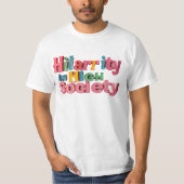 High Society, hoger gelachen T-shirt (Voorkant)