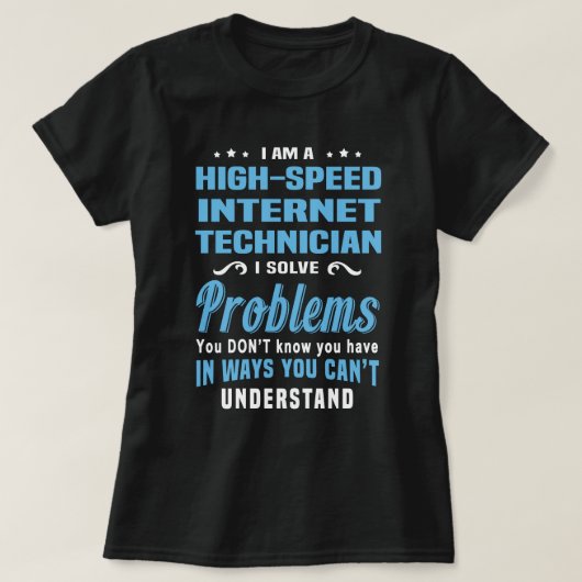 High-Speed Internet Technician T-shirt (Design voorkant)
