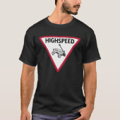 High speed speed limit t-shirt (Voorkant)