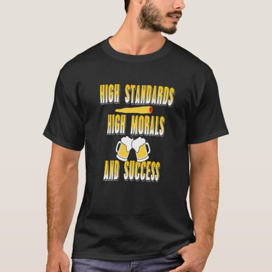 High Standards High Morals & Success Retro Standar T-shirt (Voorkant)