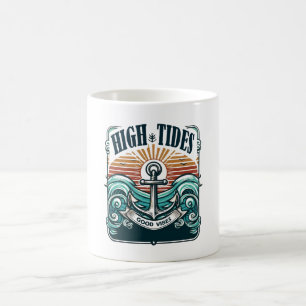 High Tides Good Vibes Mok Ocean Vibes Coffee Cup