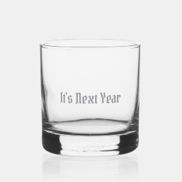 Highball Glas - Het is Volgend Jaar