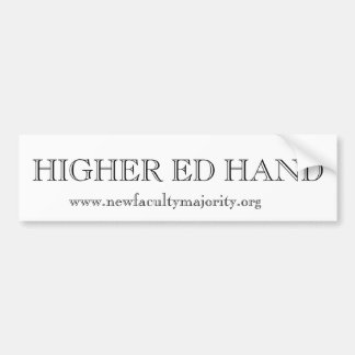 Higher Ed Hand Bumpersticker