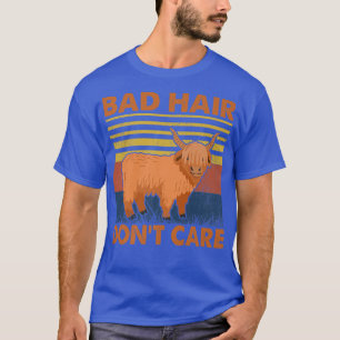 Highland Cattle Wild Hair Dont Care Farmer  T-shirt