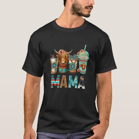 Highland cow turquoise coffee cups MAMA barn mom w T-shirt (Voorkant)