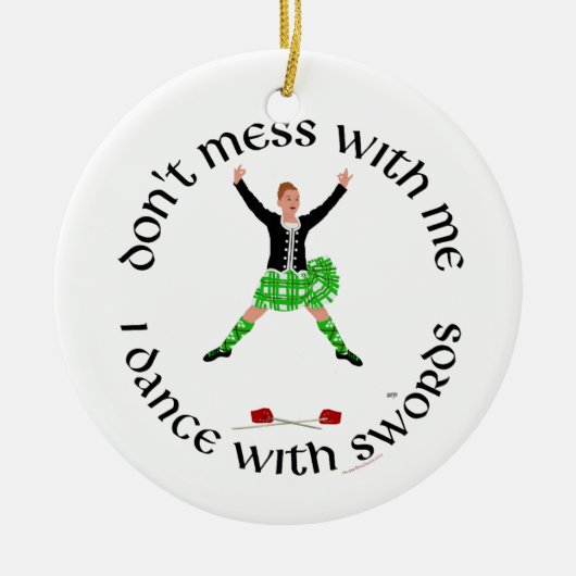 Highland Dancer, niet knoeien met mij Keramisch Ornament (Voorkant)