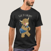Highland Koe en doedelzak zegt Gie It Laldy! T-shirt (Voorkant)