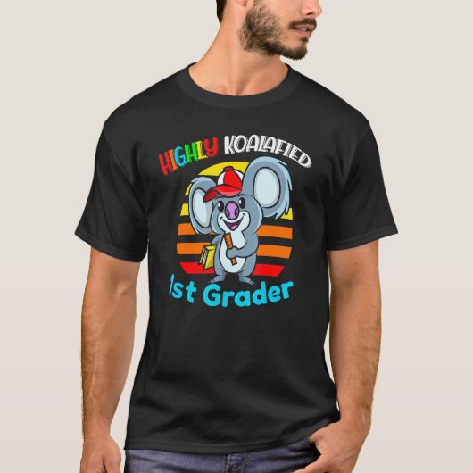 Highly Koalafied 1st Grader Back To School Koala B T-shirt (Voorkant)