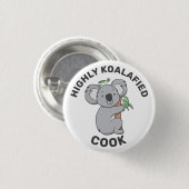 Highly Koalafied Koala - Gekwalificeerde Cook Ronde Button 3,2 Cm (Voorkant /achterkant)