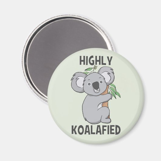 Highly Koalafied Koala Magneet (Voorkant / Achterkant)