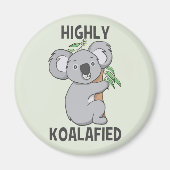 Highly Koalafied Koala Magneet (Voorkant)