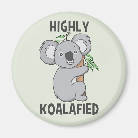 Highly Koalafied Koala Magneet (Voorkant)