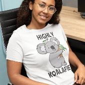 Highly Koalafied Koala T-shirt