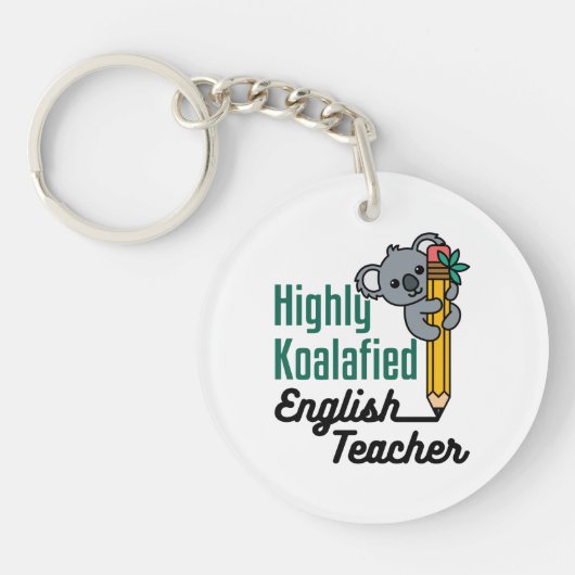 Highly Koalified English Teacher Sleutelhanger (Voorkant)