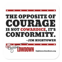 Hightower Lowdown: het tegenovergestelde van moed 