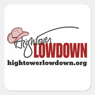 Hightower Lowdown (Sticker) Vierkante Sticker