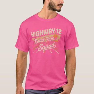 Highway 12 Road Trip Squad Souvenir T-shirt