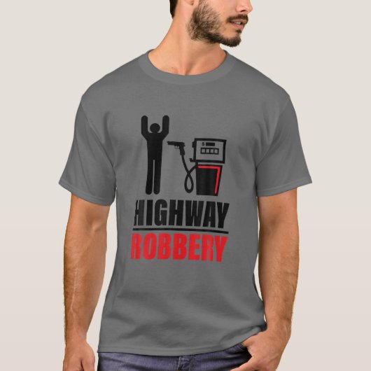 Highway Robbery Funny Apparel T-shirt (Voorkant)