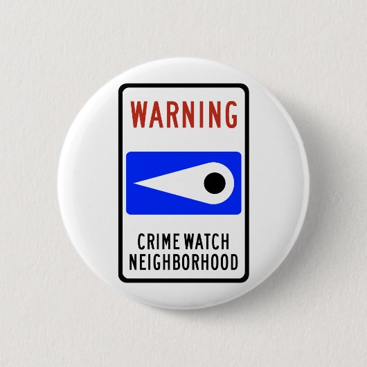Highway Sign van Crime Watch Ronde Button 5,7 Cm (Voorkant)