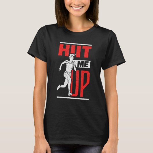 Hiit me op Hiit T-shirt (Voorkant)