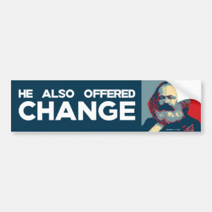 Hij bood ook verandering aan bumpersticker