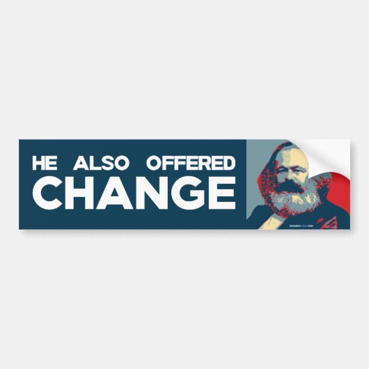 Hij bood ook verandering aan bumpersticker (Voorkant)
