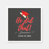 Hij deed dat| Red Funny Afstuderen Servet (Voorkant)