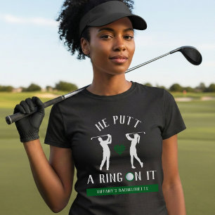 Hij deed een ring om haar vinger Golf Bachelorette T-shirt
