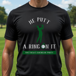 Hij deed een ring om haar vinger Golf vrijgezellen T-shirt