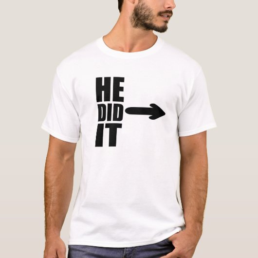 Hij deed het met grappig design t-shirt (Voorkant)