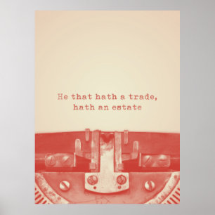 "Hij die een handel drijft, een nalatenschap" Cita Poster
