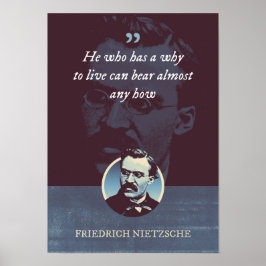 Hij die een reden heeft om te leven, kan bijna all poster