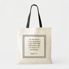 Hij die in de geheime plaats van de Bijbelverse zi Tote Bag
