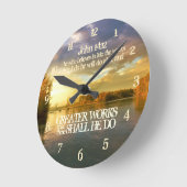 Hij doet John 14:12. Ronde Klok (Hoek)