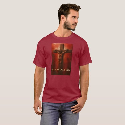 ✝️ Hij droeg onze verdriet - T-shirt (Voorkant volledig)