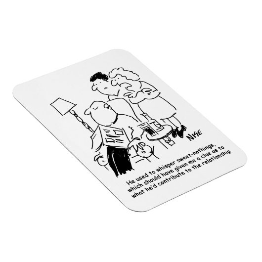 Hij fluisterde altijd zoete nodingen. magneet (Rechterzijde)