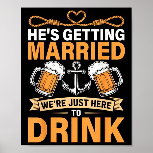 Hij Gaat Trouwen Grappige Bruidsjonkers Bachelorfe Poster (Voorkant)