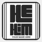 Hij gaf hem grote, gedurfde voornaamwoorden vierkante sticker (Voorkant)