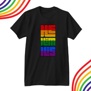Hij gaf hem zijn voornaamwoorden Pride Rainbow Des T-shirt